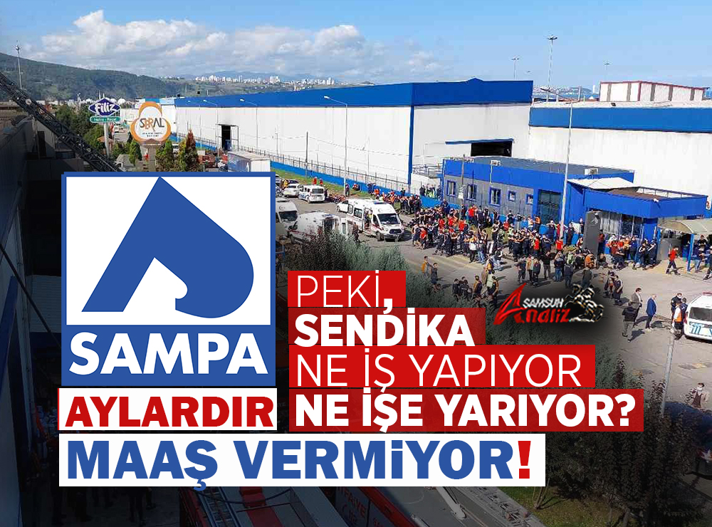 Karadeniz İşçi Derneği’nden SAMPA’ya Sert Tepki