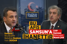 Samsun Büyükşehir Belediyesi'den 'Utandıran' Afiş