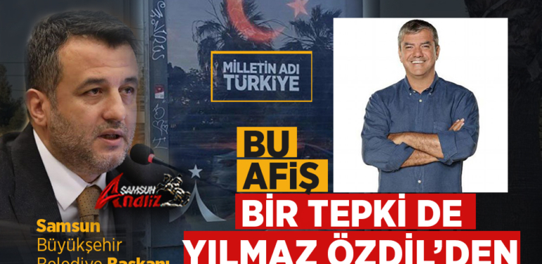 Samsun’daki Afişe Bir Tepki de Yılmaz Özdil’den