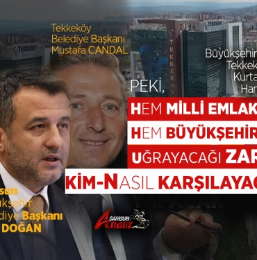 Büyükşehir’den Tekkeköy’ü Kurtarma Hamlesi
