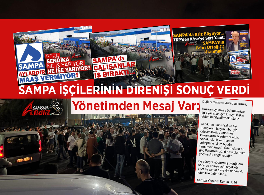 SAMPA İşçilerinin Direnişi Sonuç Verdi