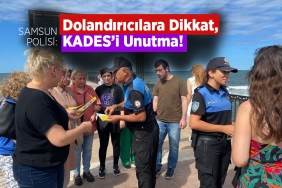 Samsun Polisi Vatandaşları Uyardı