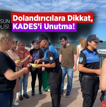 Samsun Polisi Vatandaşları Uyardı