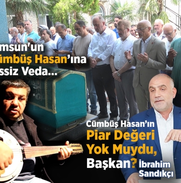 Samsun’un “Cümbüş Hasan”ı Ebediyete Uğurlandı