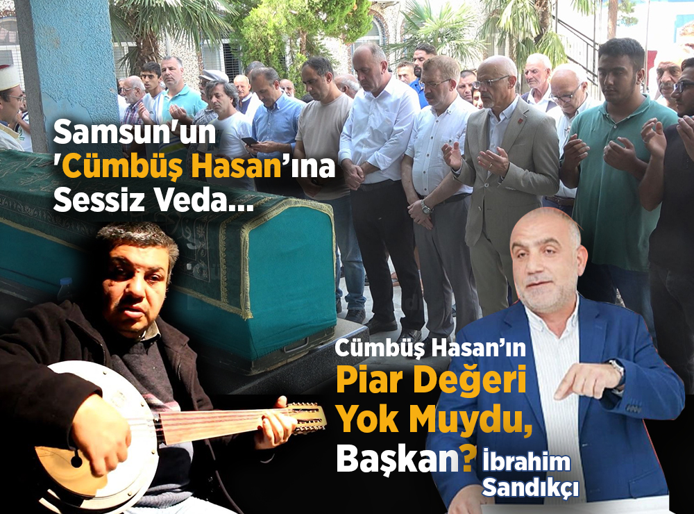 Samsun’un “Cümbüş Hasan”ı Ebediyete Uğurlandı