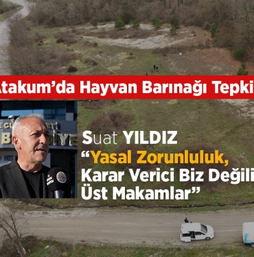 Atakum’da Hayvan Barınağı Projesine Tepki