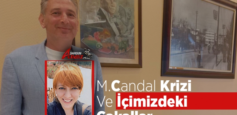 Candal Krizi ve İçimizdeki Çakallar