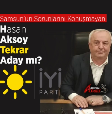 İYİ Parti Samsun Kongre Takvimi Netleşti