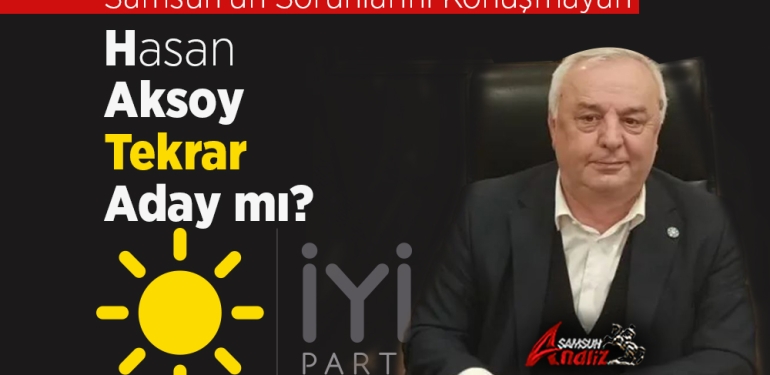 İYİ Parti Samsun Kongre Takvimi Netleşti