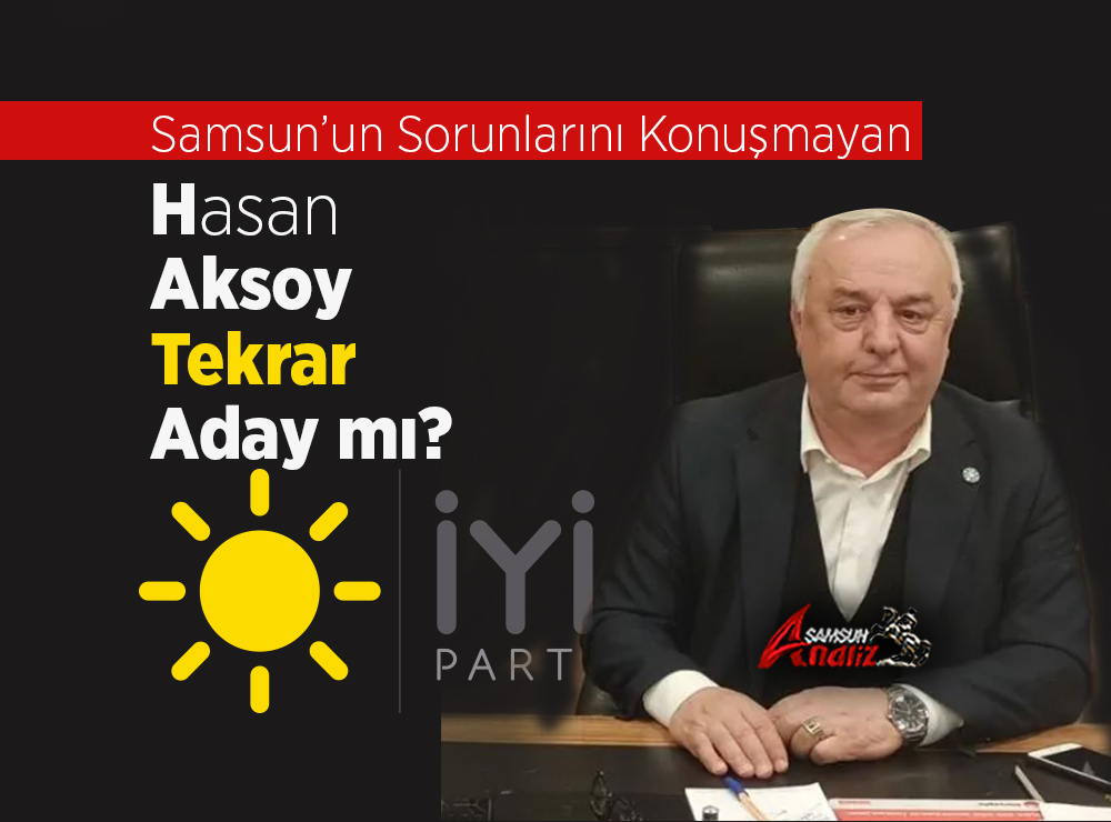 İYİ Parti Samsun Kongre Takvimi Netleşti