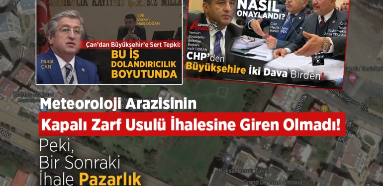 1,7 Milyarlık Meteoroloji Arsasına Alıcı Çıkmadı!