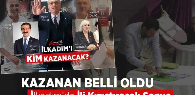 CHP İlkadım’da Sandıktan Umut Alkaç Çıktı