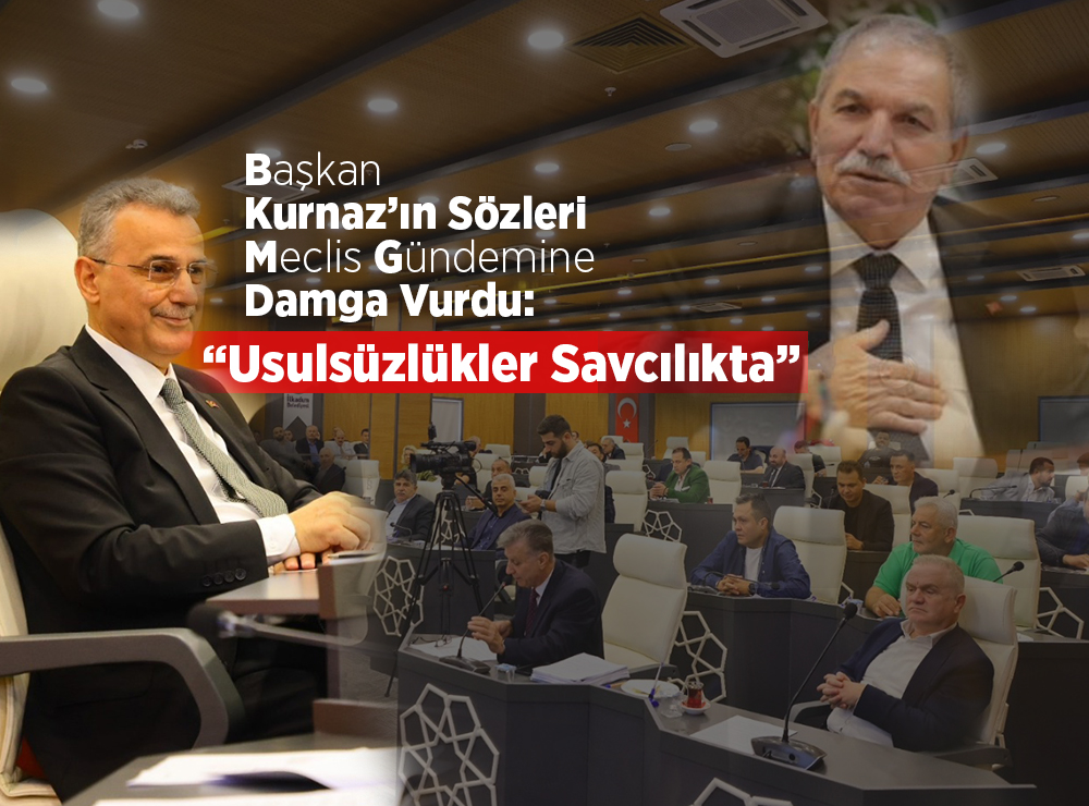 İlkadım Meclisi’ne Kurnaz’ın Sözleri Damga Vurdu