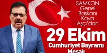 Kaya Aşçı’dan Cumhuriyet Bayramı Mesajı