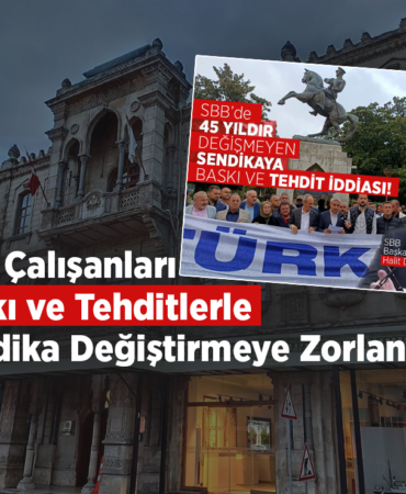 Samsun Büyükşehir’de Sendika Baskısı Büyüyor