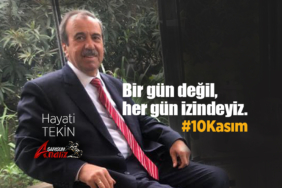 Hayati Tekin’den 10 Kasım Mesajı