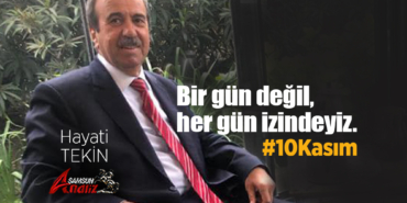 Hayati Tekin’den 10 Kasım Mesajı
