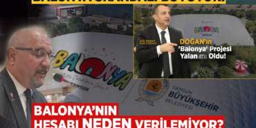 Muhalefetin Balonya Soruları Hâlâ Yanıtsız
