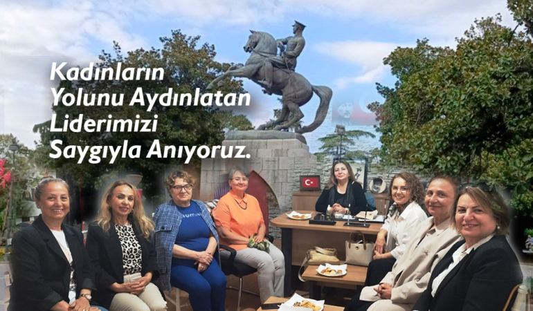 Türk Kadınlar Birliği Samsun Şubesi’nden 10 Kasım Mesajı