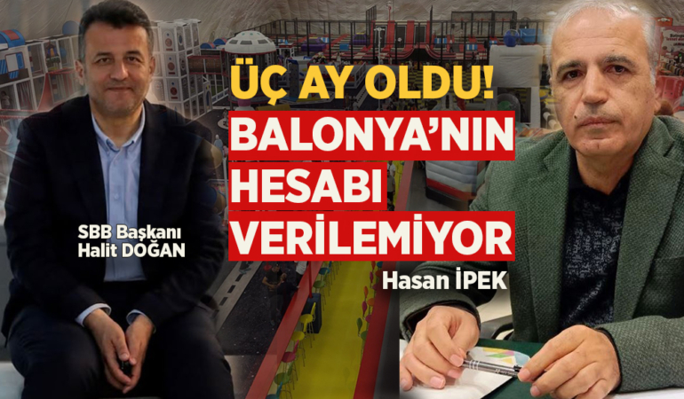 Başkan Halit Doğan 3 Aydır Balonya'nın Hesabını Veremiyor