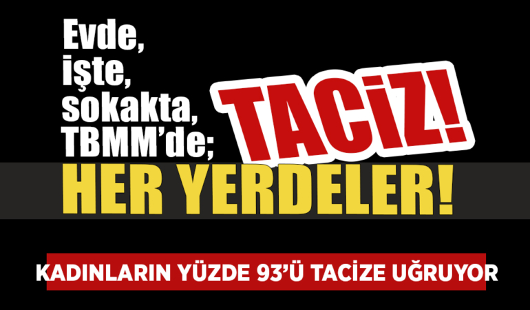 Canik’te Taciz İsyanı!