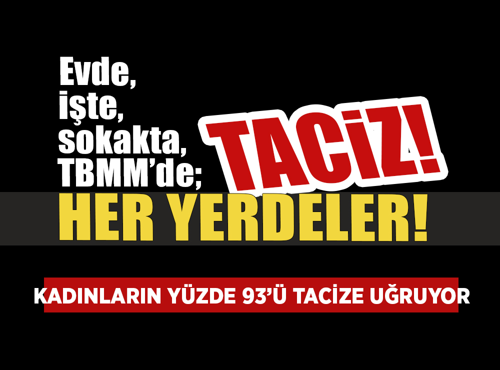 Canik’te Taciz İsyanı!