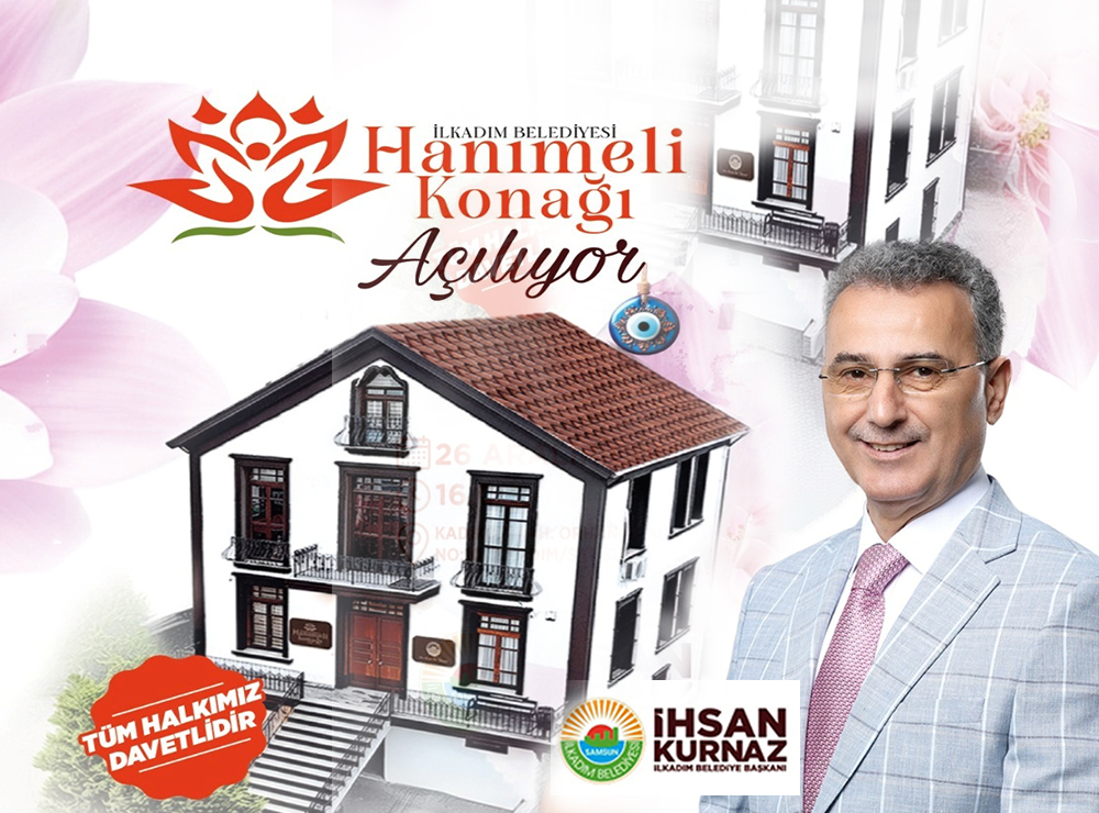 İlkadım’da Kadınlara Güç Verecek Merkez Açılıyor