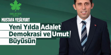 Mustafa Yeşilyurt'tan Yeni Yıl Mesajı