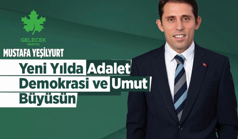 Mustafa Yeşilyurt'tan Yeni Yıl Mesajı