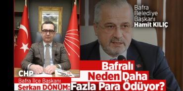 Bafra Neden Daha Fazla Para Ödüyor