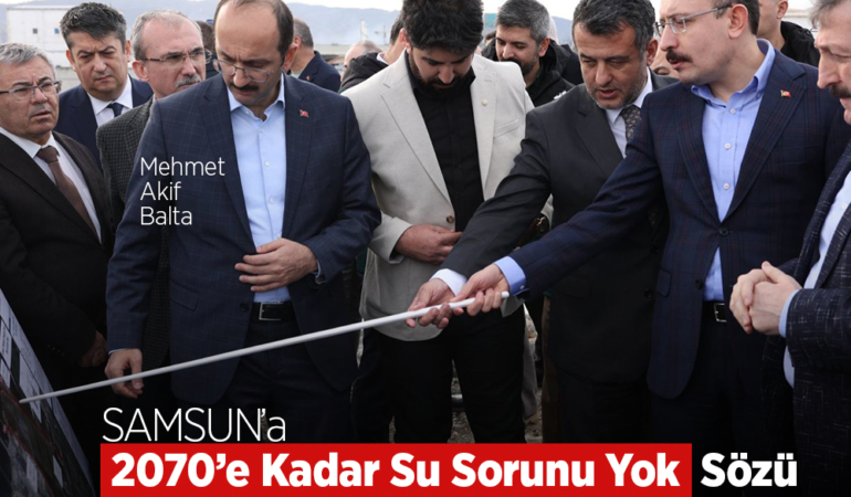 Samsun’un 50 Yıllık Su Haritası Masaya Yatırıldı