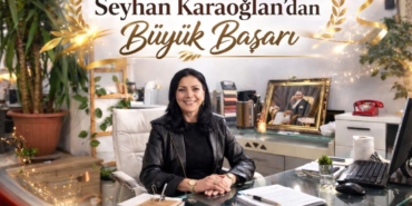 Girişimci Kadını Seyhan Karaoğlan’dan Büyük Başarı