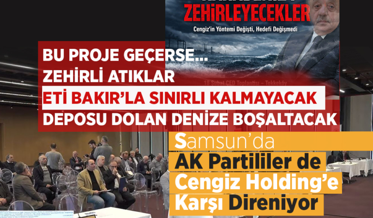 Samsun’da AK Partililer de Cengiz’e Direniyor!
