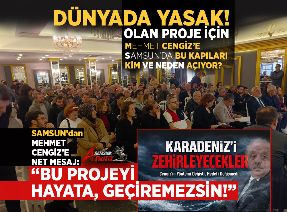 Samsun’dan Mehmet Cengiz Planına Büyük Direniş