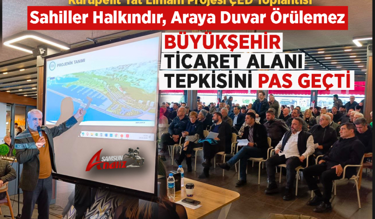 Kurupelit Yat Limanı Projesi ÇED Toplantısı