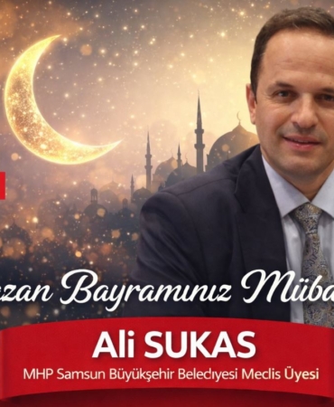MHP’li Ali Sukas’tan Ramazan Bayramı Mesajı