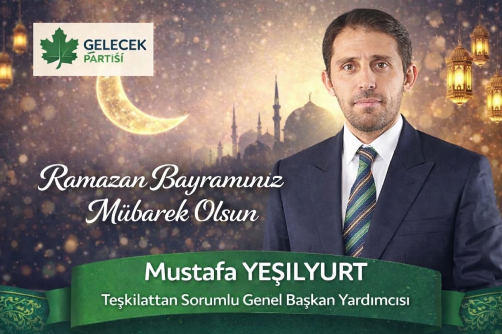 Mustafa Yeşilyurt’tan Ramazan Bayramı Mesajı