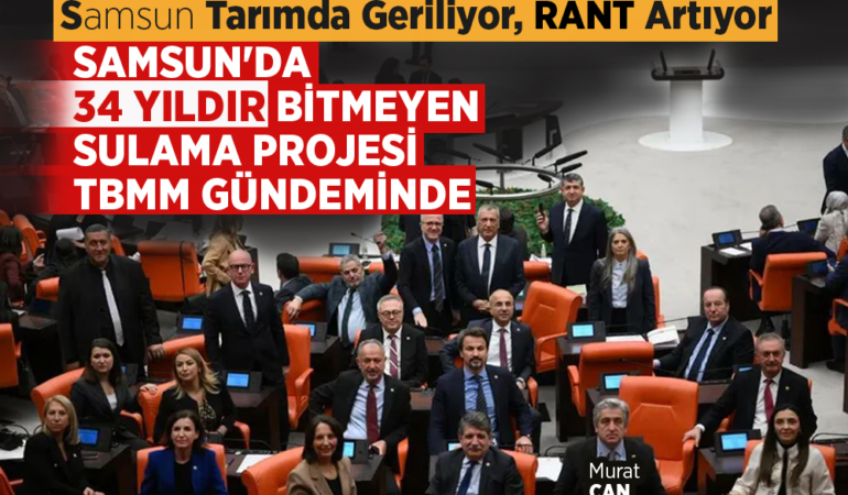 Samsun Tarımda Geriliyor, Rant Artıyor