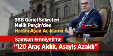 SBB Genel Sekreteri Melih Perçin’in Haddini Aşan Açıklamaları