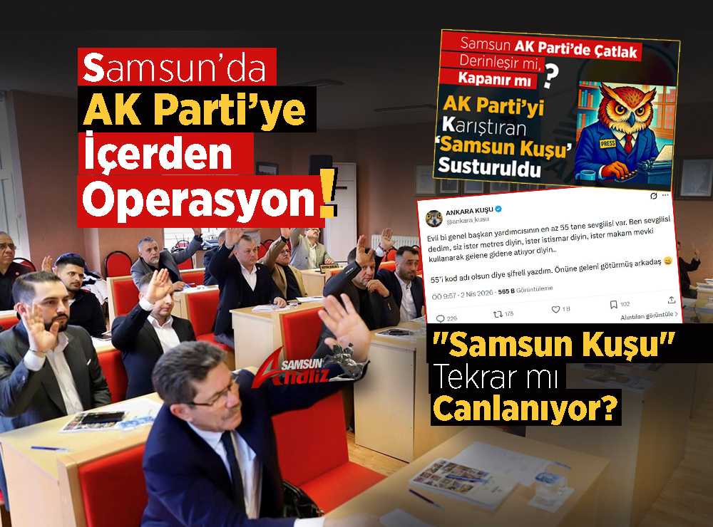 Samsun’da AK Parti’de Gizli Savaş