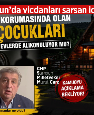 Samsun’da Vicdanları Sarsan İddia!