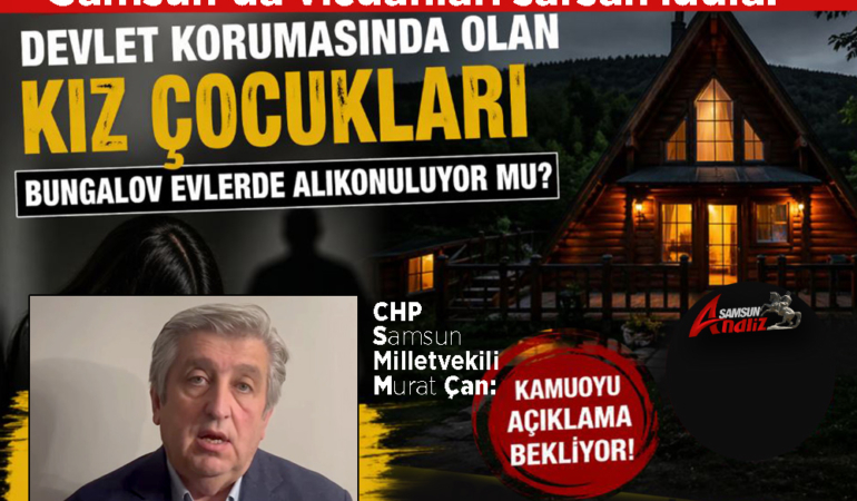 Samsun’da Vicdanları Sarsan İddia!