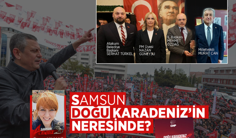 Samsun’un Doğu Karadeniz’de İşi Ne?