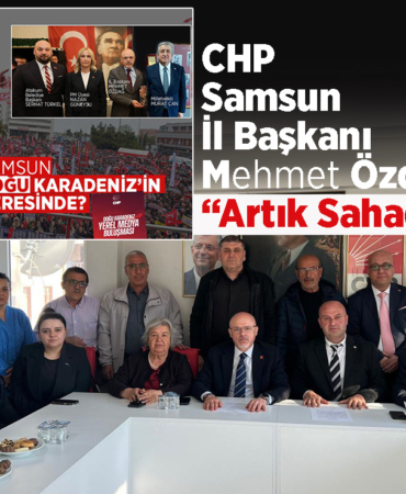 CHP Samsun Saha Mesaisine Başladığını Duyurdu