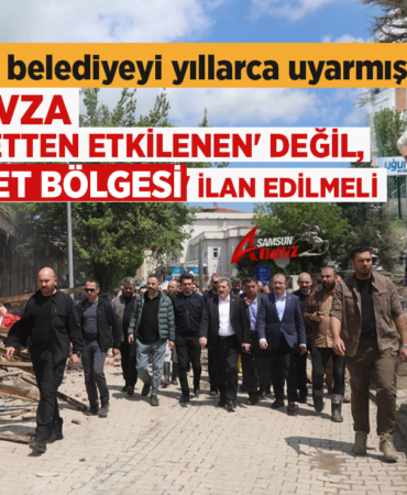 Havza’nın Gerçekleri Selden Sonra Ortaya Çıktı
