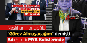 Neslihan Hancıoğlu’nun Adı MYK İçin Konuşuluyor
