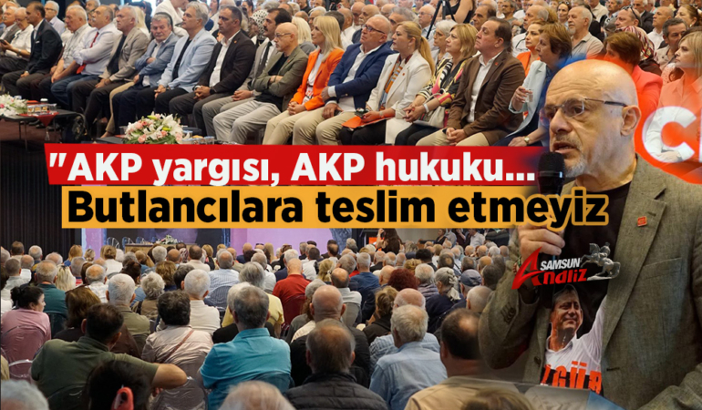 Samsun’da CHP’den Olası Görevden Almaya Net Mesaj