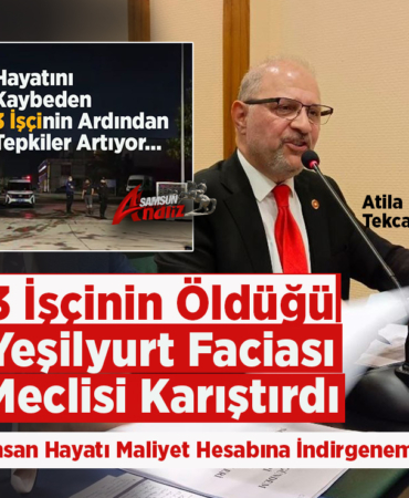 Atila Tekcan'dan Yeşilyurt Faciası Çıkışı
