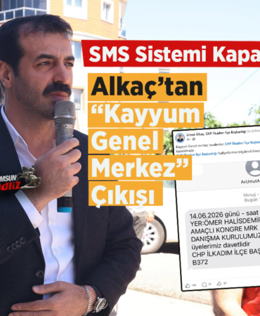 CHP’de İç Tartışmaların Yansıması Samsun’a Ulaştı