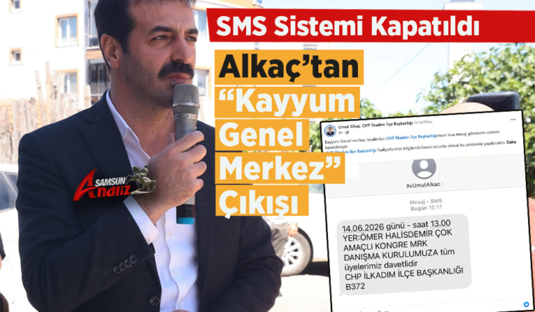 CHP’de İç Tartışmaların Yansıması Samsun’a Ulaştı